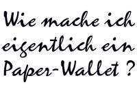 wie mache ich ein Paper-Wallet ?