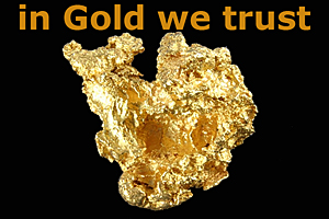 in Gold we trust